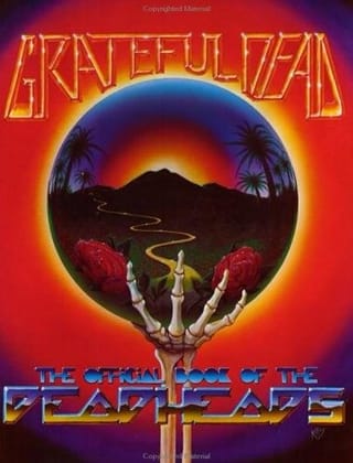 Cover of Grateful Dead: The Official Book of the Deadheads