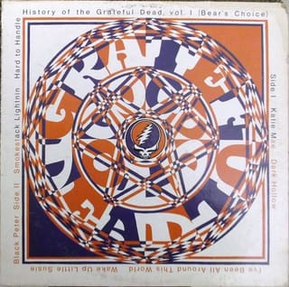 Cover of History Of The Grateful Dead, Vol. 1 (Bear's Choice) [2003 expanded edition]